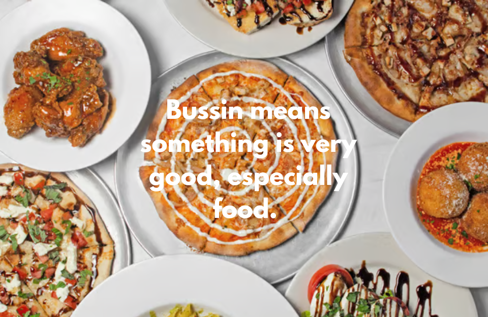what does bussin mean
